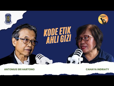 Kode Etik Ahli Gizi | PERSAGI Provinsi Maluku Utara PODCAST Eps. 14